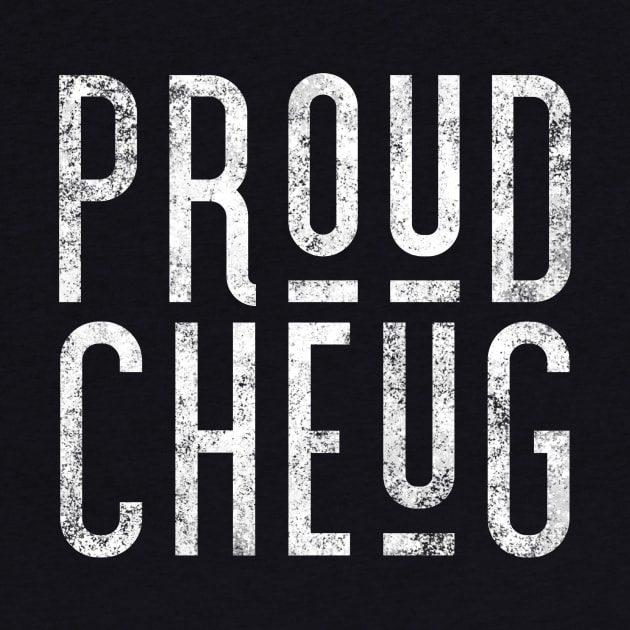 Proud Cheug - Millennial Gen Z Fashion by RecoveryTees